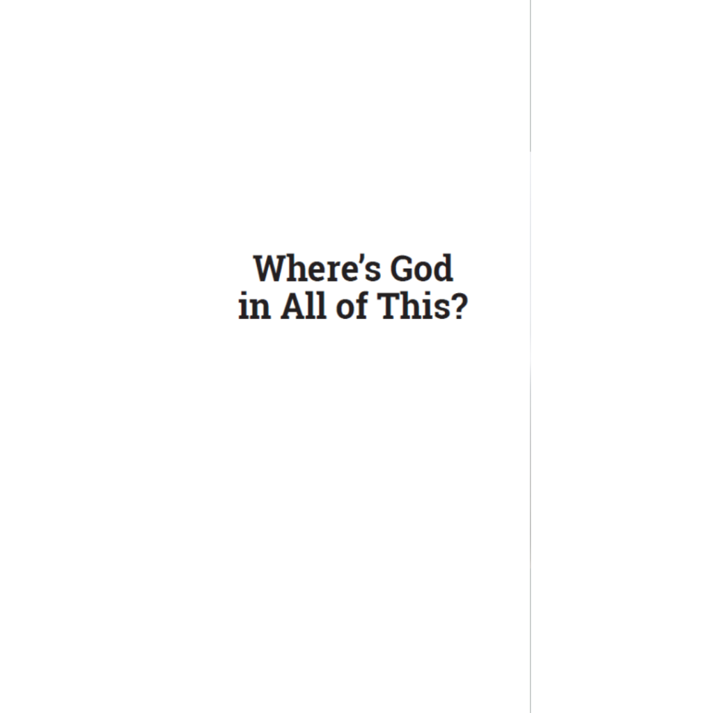 Where’s God in all of This?
