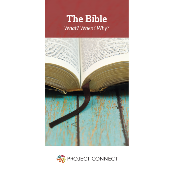 The Bible: What? When? Why?
