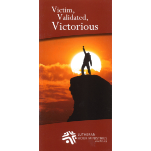 Victim, Validated, Victorious