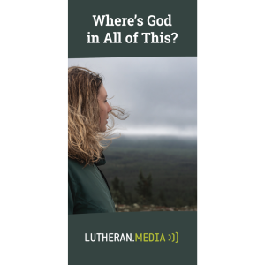 Where’s God in all of This?